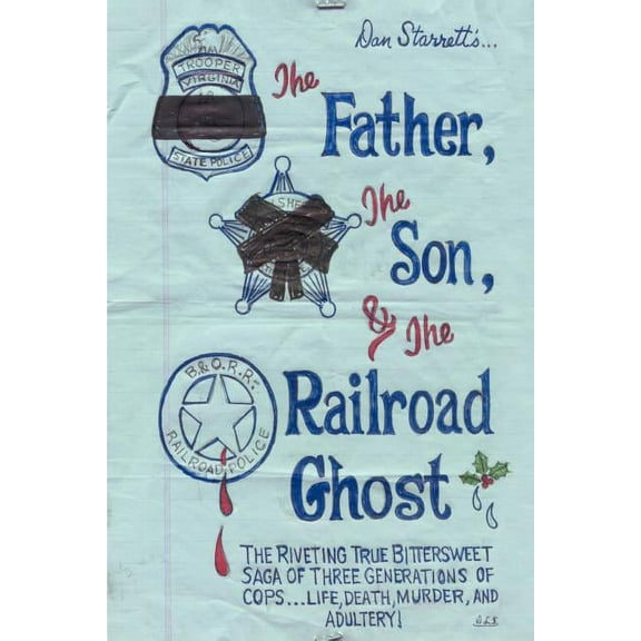 The Father, the Son, and the Railroad Ghost, (Paperback)