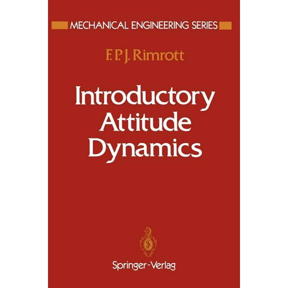 Mechanical Engineering Introductory Attitude Dynamics, (Paperback)