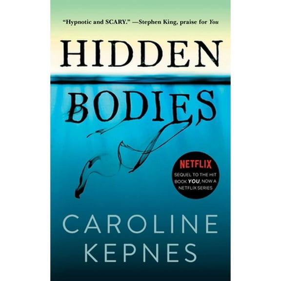 Pre-Owned Hidden Bodies: (A You Novel) (Paperback) 1476785635 9781476785639