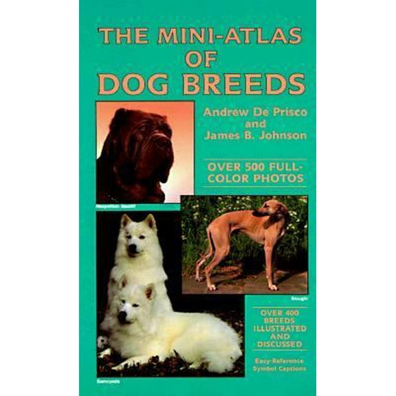 Pre-Owned The Mini-Atlas of Dog Breeds (Hardcover) 0866220917 9780866220910