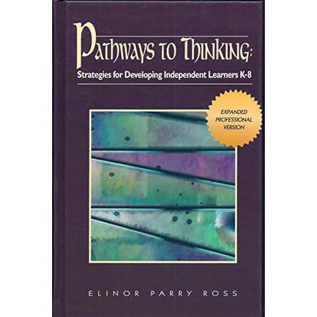 Pre-Owned Pathways to Thinking: Strategies for Developing Independent Learners K-8 9780926842694 0926842692 Hardcover Teachers Guide edition