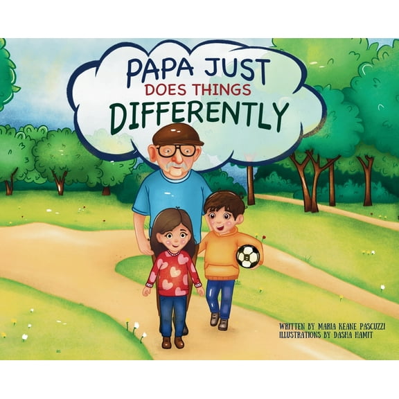 Papa Just Does Things Differently, (Hardcover)