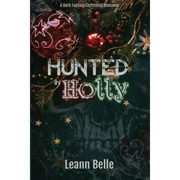 Hunted in Holly, (Paperback)