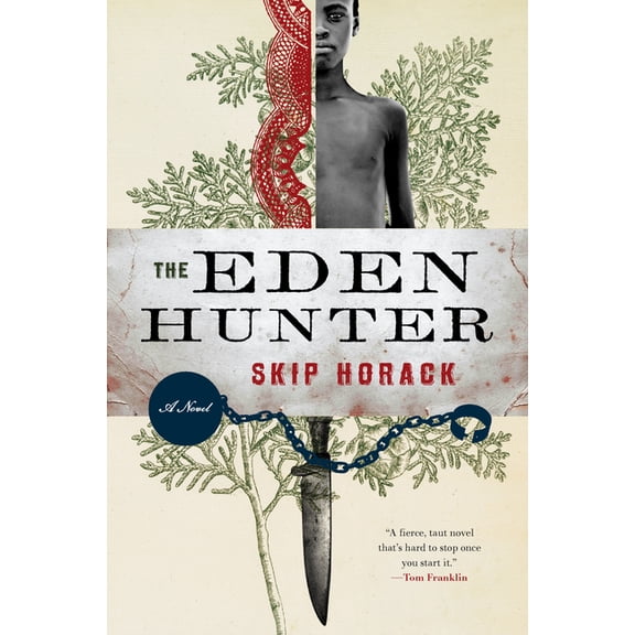 The Eden Hunter : A Novel (Paperback)
