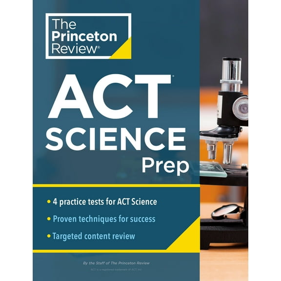 College Test Preparation Princeton Review ACT Science Prep: 4 Practice Tests   Review   Strategy for the ACT Science Section, (Paperback)