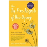 The Top Five Regrets Of The Dying (PAPERBACK) by Bronnie Ware
