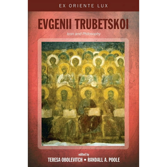 Ex Oriente Lux: Evgenii Trubetskoi (Paperback)