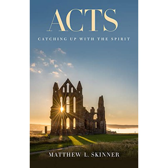 Pre-Owned Acts: Catching Up with the Spirit, 9781501894558, 1501894552, Paperback,