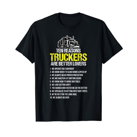 Funny Truck Driver T-Shirt with Graphic Design Celebrating Truckers' Qualities