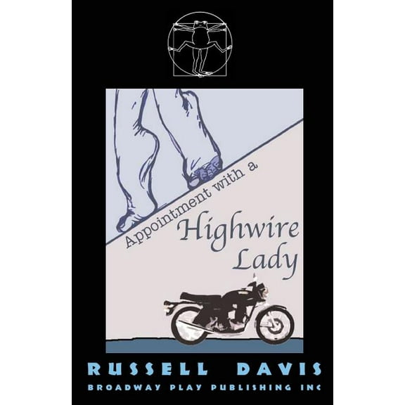 Appointment With A Highwire Lady (Paperback)