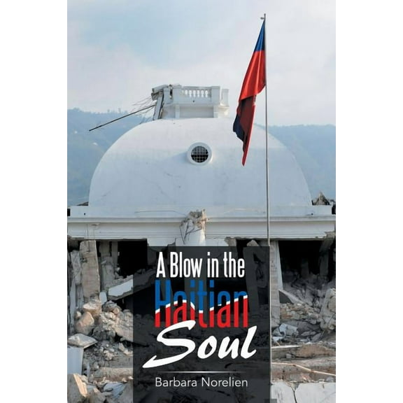 A Blow in the Haitian Soul