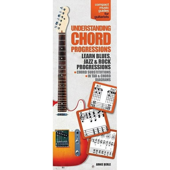 Guitar Understanding Chord Progressions for Guitar: Compact Music Guides Series, (Paperback)