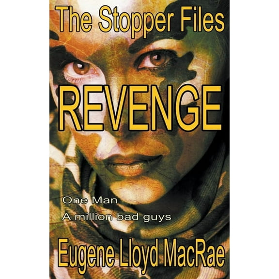 Stopper Files Revenge, Book 6, (Paperback)