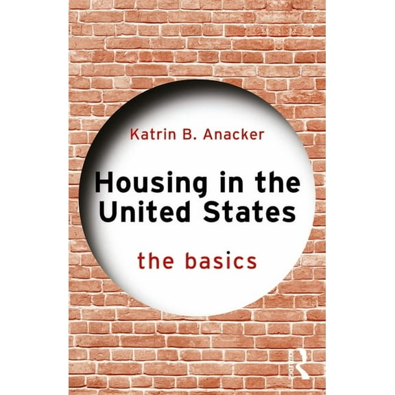Basics Housing in the United States: The Basics, (Paperback)