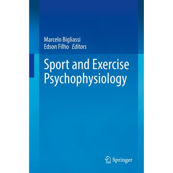 Sport and Exercise Psychophysiology, (Hardcover)
