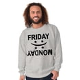 thumbnail image 5 of Friday Monday Happy Sad Weekend Vibes Sweatshirt for Men or Women Brisco Brands L, 5 of 6