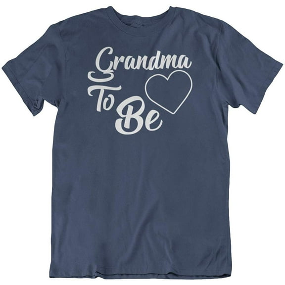 Grandma to Be T-Shirt Gifts for New Grandmother, Nana, Abuelita, Gigi & Women Navy