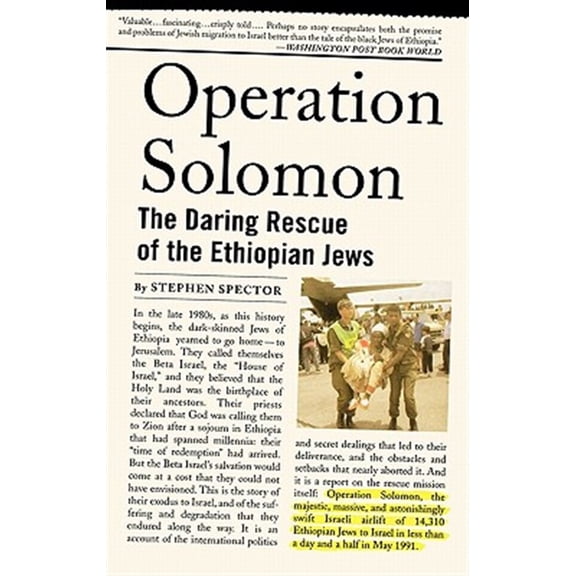 Pre-Owned Operation Solomon: The Daring Rescue of the Ethiopian Jews (Hardcover) 0195177827 9780195177824