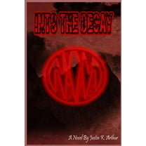 Gods of Destruction: Into the Decay (Paperback)