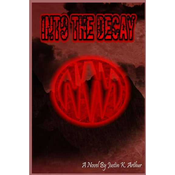 Gods of Destruction: Into the Decay (Paperback)