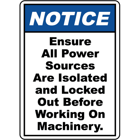 Traffic Signs - Ensure All Power Sources Sign 12 x 18 Aluminum Sign Street Weather Approved Sign 0.04