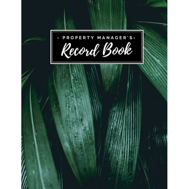 Property Manager's Record Book For Landlord Record Keeping & Log Book