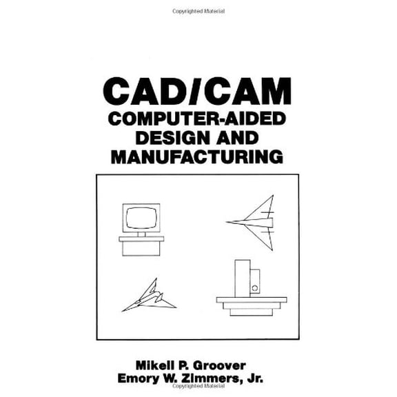 Pre-Owned Cad/CAM : Computer-Aided Design and Manufacturing (Edition 131) (Paperback)