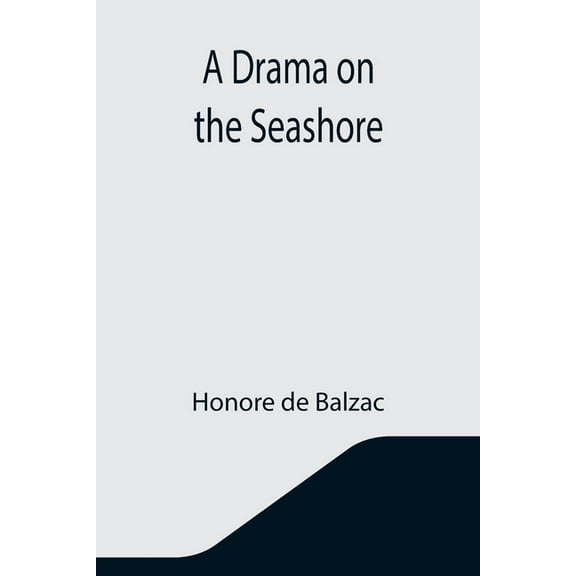 A Drama on the Seashore, (Paperback)