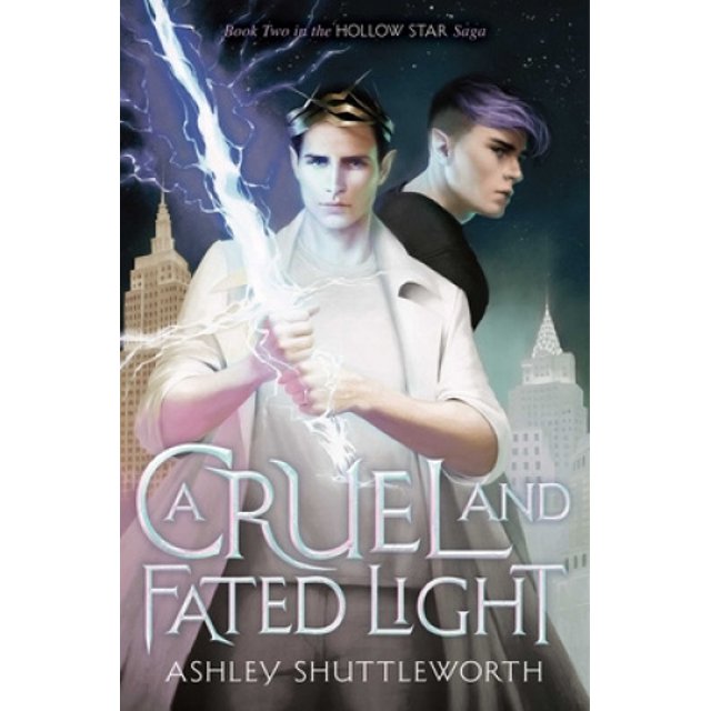 A Cruel and Fated Light: Volume 2 (Hollow Star Saga)