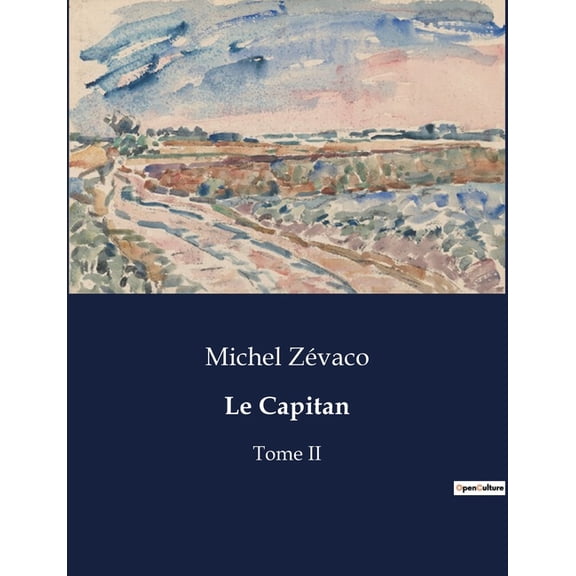 Le Capitan: Tome II, (Paperback)