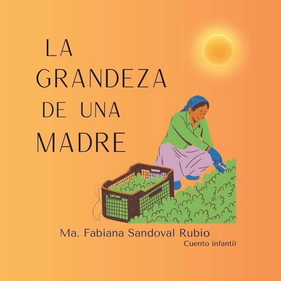 La grandeza de una madre, (Paperback)