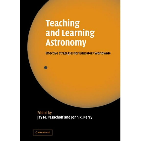 Teaching and Learning Astronomy, (Hardcover)