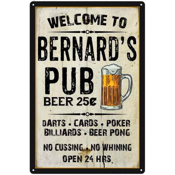 BERNARD'S Pub Sign Vintage Man Cave Bar 8 x 12 High Gloss Metal 208120028145