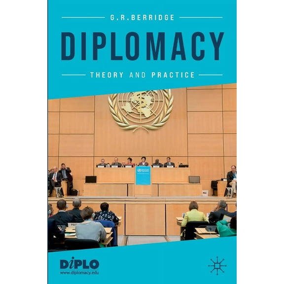 Diplomacy: Theory and Practice, (Paperback)