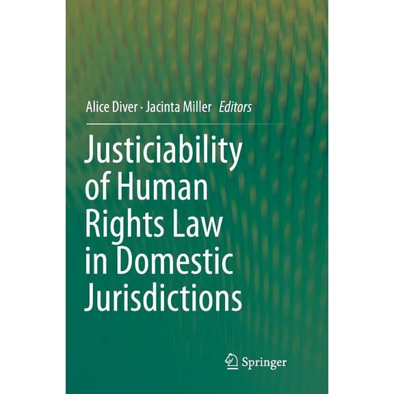 Justiciability of Human Rights Law in Domestic Jurisdictions, (Paperback)