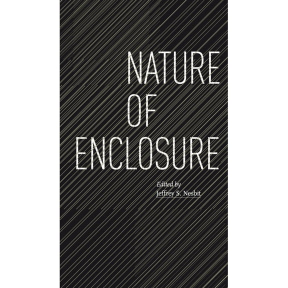 Nature of Enclosure (Paperback)