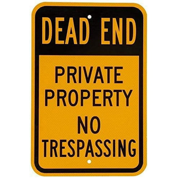 New Tin Sign Fluorescent Reflective Legend Dead End - Private Property No Trespassing, Black On Yellow Aluminum Metal Road Sign Wall Decoration 8x12 Inch