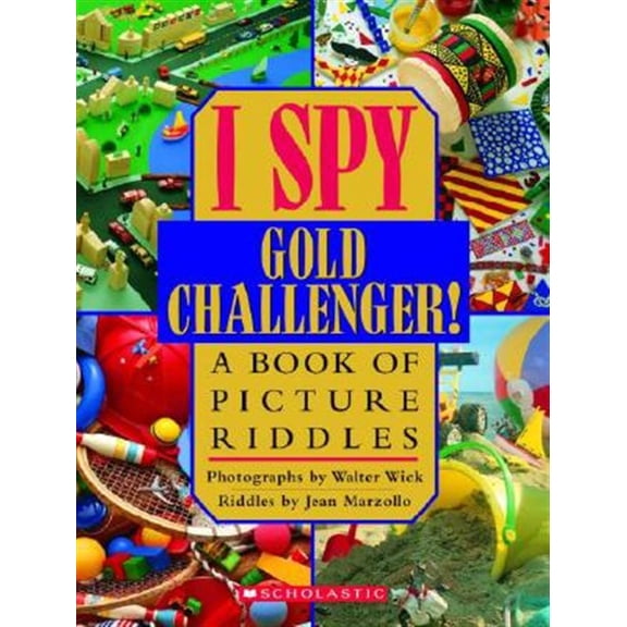 Pre-Owned I Spy Gold Challenger: A Book of Picture Riddles (Hardcover) 0590042963 9780590042963