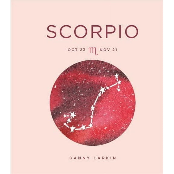 Zodiac: Zodiac Signs: Scorpio: Volume 10 (Hardcover)