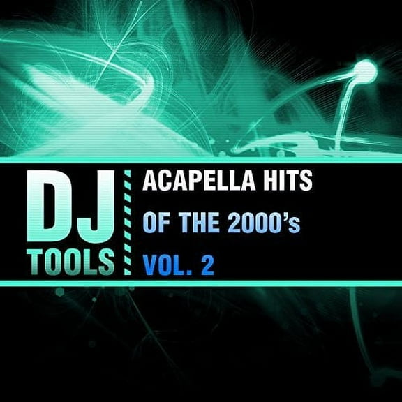 DJ Tools - Acapella Hits Of The 2000's Vol. 2 - Music & Performance - CD