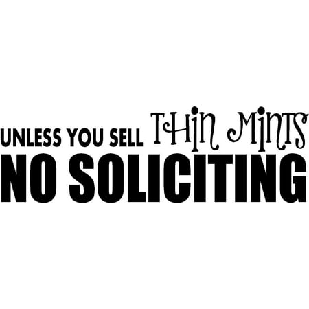 Thin Wall Wheel - Wall Vinyl Decal Unless you sell thin mints No soliciting door sign love cute inspirational family love vinyl quote saying wall art lettering sign room decor