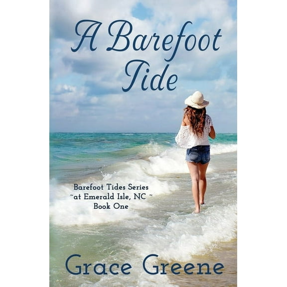 Barefoot Tides A Barefoot Tide, Book 1, (Paperback)