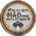 thumbnail image 1 of Awiszzz We'Re All Mad Here - Placa Literaria Redonda De 8.0 X 8.0 In, Para Decoración De Pared De Biblioteca, Regalo De Alicia, 1 of 5