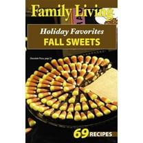 Pre-Owned Holiday Favorites Fall Sweets (Family Living) (Paperback) 1574863088 9781574863086