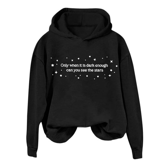 Ediodpoh Unisex Funny Quote Pullover Hoodies for Women When It Is Dark Enough Can You See The Stars Graphic Print Hoodie Black M