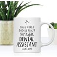 thumbnail image 2 of CTDream Funny 11oz. Ceramic Coffee Tea Mug Gift, This is What a Badass Ninja Superstar Dental Assistant Looks Like, 1-Pack, 2 of 7