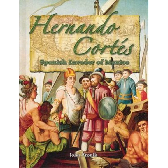 Pre-Owned Hernando Cortes: Spanish Invader of Mexico (In the Footsteps of Explorers) Hardcover