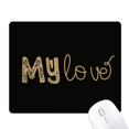 thumbnail image 1 of my love quote handwrite mouse pad non-slip rubber mousepad game office, 1 of 3
