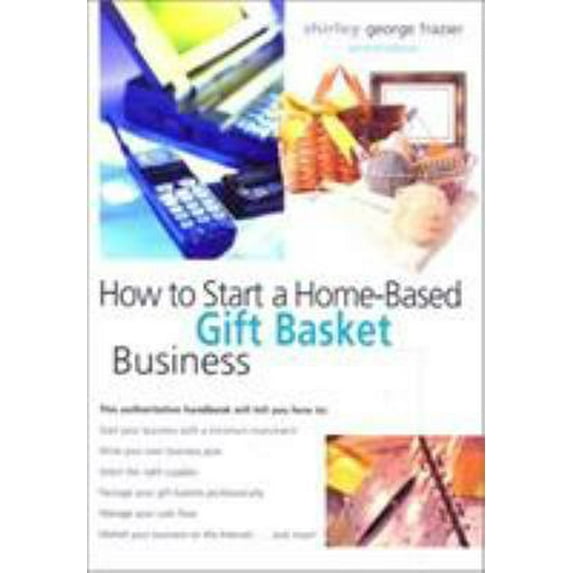 Pre-Owned How to Start a Home-Based Gift Basket Business, 2nd (Home-Based Business Series) (Paperback) 076270764X 9780762707645