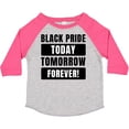 thumbnail image 3 of Inktastic Black History Month Black Pride Today Tomorrow Forever Boys or Girls Toddler T-Shirt, 3 of 5